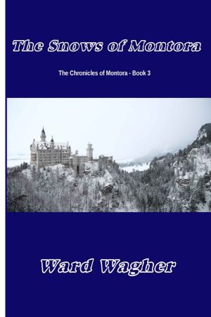 [The Chronicles of Montora 03] • The Snows of Montora